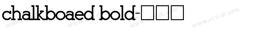 chalkboaed bold字体转换